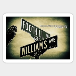 Foothill Boulevard & Williams Avenue, La Verne, CA by Mistah Wilson Sticker